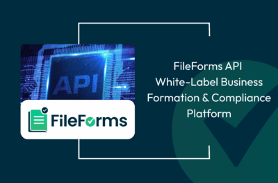 FileForms API | White-Label Business Formation & Compliance Platform
