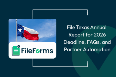 Texas 2026 Annual Report Filing: Deadlines, Requirements, and How to Stay Compliant