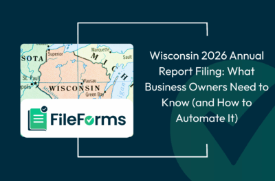 Wisconsin 2026 Annual Report Filing: What Business Owners Need to Know (and How to Automate It)